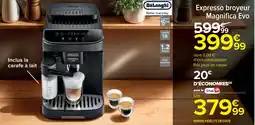 Cora Expresso broyeur magnifica evo offre