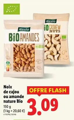 Lidl Noix de cajou ou amande nature Bio offre