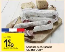 Cora Saucisse sèche perche carrefour offre
