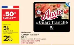 Cora Jambon cru le quart tranché aoste offre