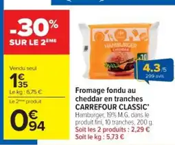 Cora Fromage fondu au cheddar en tranches carrefour classic offre