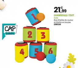 JouéClub CAP Loisirs CHAMBOULE-TOUT offre