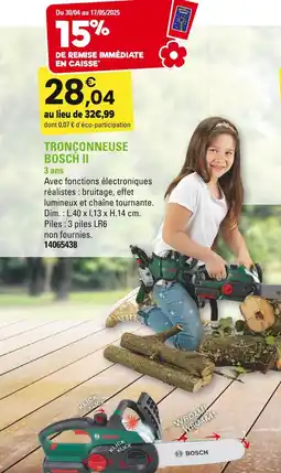 JouéClub klein Tronçonneuse Bosch II offre
