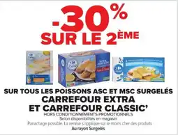 Cora Sur tous les poissons asc et msc surgelés carrefour extra et carrefour classic offre