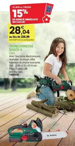 JouéClub Bosch - tronçonneuse ii offre