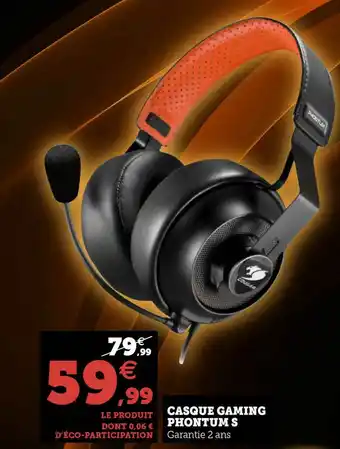 Super U Casque Gaming Phontum S offre