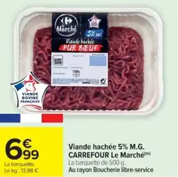 Cora Viande hachée 5% m.g. carrefour le marché offre