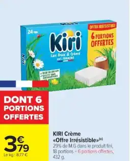 Cora Kiri crème offre irresistible offre