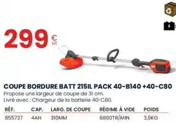 Au Forum du Bâtiment Coupe bordure batt 215il pack 40-b140 +40-c80 offre