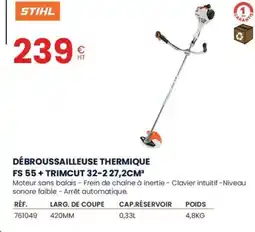 Au Forum du Bâtiment STIHL Débroussailleuse thermique fs 55 + trimcut 32-2 27,2cm³ offre