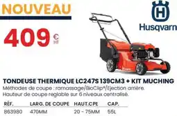 Au Forum du Bâtiment Tondeuse thermique lc247s 139cm3 + kit muching offre
