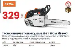 Au Forum du Bâtiment STIHL Tronçonneuse thermique ms 194 t 35cm 3/8 pm3 offre