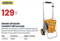 Au Forum du Bâtiment HOZELOCK Grand devidoir chariot métallique offre