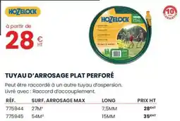 Au Forum du Bâtiment HOZELOCK Tuyau d'arrosage plat perforé offre