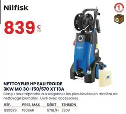 Au Forum du Bâtiment NILFISK Nettoyeur hp eau froide 3kw mc 3c-150/570 xt 13a offre