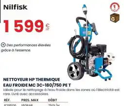 Au Forum du Bâtiment NILFISK Nettoyeur hp thermique eau froide mc 3c-180/750 pet offre