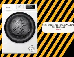 Electro Dépôt VALBERG Sèche-linge pompe à chaleur offre