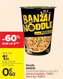 Cora Noodle banzai offre