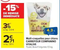 Cora Multi-croquettes pour chiens carrefour companino vitalive offre