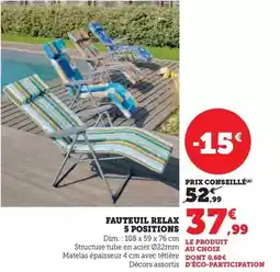 Hyper U Dim - fauteuil relax 5 positions offre