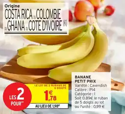 Intermarché Contact Banane petit prix offre