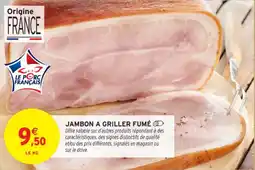 Intermarché Contact Jambon a griller fumé offre