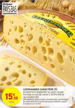 Intermarché Contact Leerdammer caractère offre