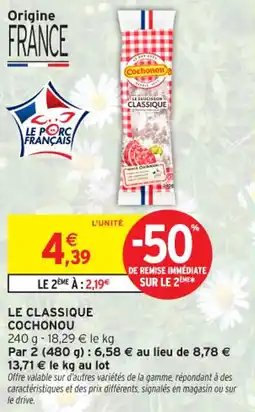 Intermarché Contact Le classique cochonou offre