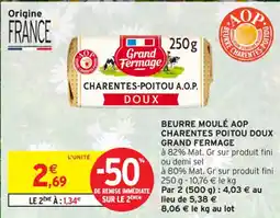 Intermarché Contact Beurre moulé aop charentes poitou doux grand fermage offre