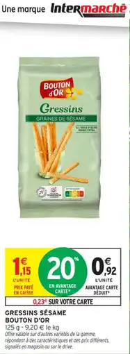 Intermarché Contact Gressins sésame bouton d'or offre