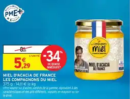 Intermarché Contact Miel d'acacia de france les compagnons du miel offre