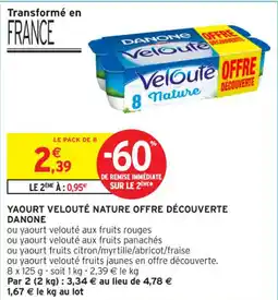 Intermarché Contact Yaourt velouté nature offre découverte danone offre