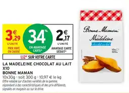 Intermarché Contact La madeleine chocolat au lait x10 bonne maman offre
