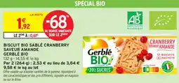 Intermarché Contact Biscuit bio sablé cranberry saveur amande gerblé bio offre