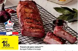 Cora Travers de porc nature offre