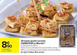 Cora 30 toasts quiche lorraine carrefour le marché offre