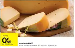 Cora Gouda de mai offre