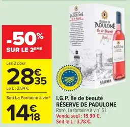 Cora I.G.P. Île de beauté RÉSERVE DE PADULONE offre