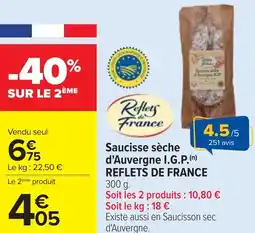 Cora Saucisse sèche d'Auvergne I.G.P. REFLETS DE FRANCE offre