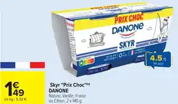 Cora Skyr "Prix Choc" DANONE offre