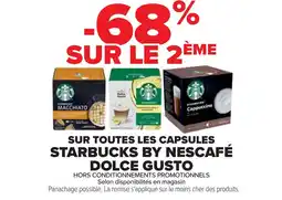 Cora x Carrefour Sur toutes les capsules starbucks by nescafé dolce gusto offre
