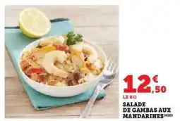 Hyper U SALADE DE GAMBAS AUX MANDARINES offre