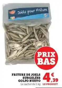 Hyper U FRITURE DE JOELS SURGELÉES GOLFO NUEVO offre