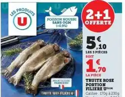 Hyper U TRUITE ROSE PORTION FILIERE U offre