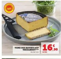 Hyper U TOME DES BAUGES AOP VERDANNET offre
