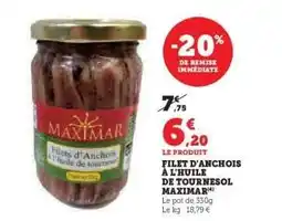 Hyper U FILET D'ANCHOIS À L'HUILE DE TOURNESOL MAXIMAR offre