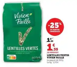 Hyper U LENTILLES VERTES VIVIEN PAILLE offre