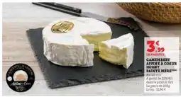 Hyper U CAMEMBERT AFFINÉ À COEUR ISIGNY SAINTE MÈRE offre