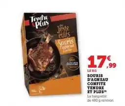Hyper U Souris d'agneau confite Tendre et Plus offre