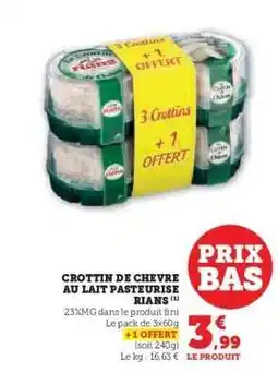 Hyper U Crottin de Chevre au Lait Pasteurise Rians offre